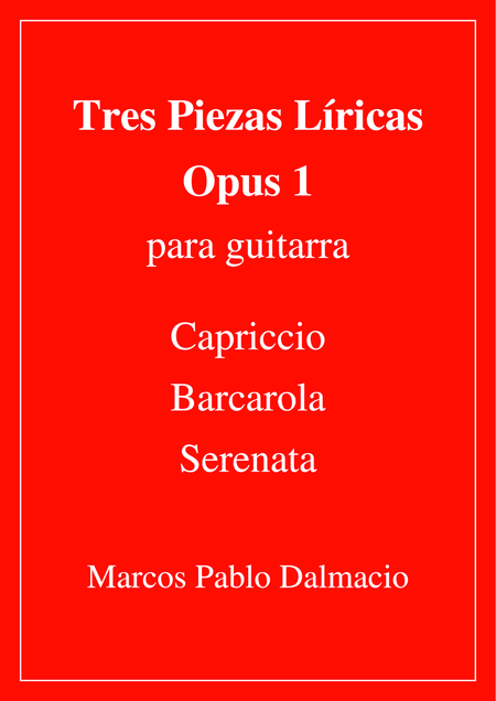 Tres Piezas Liricas Para Guitarra Opus 1 Spanish Edition Sheet Music