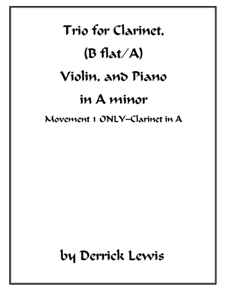 Trio For Clarinet Violin And Piano In A Minor 1st Movement Only Sheet Music