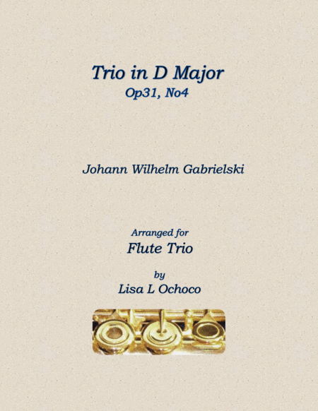 Free Sheet Music Trio In D Major Op31 No4 For Flute Trio