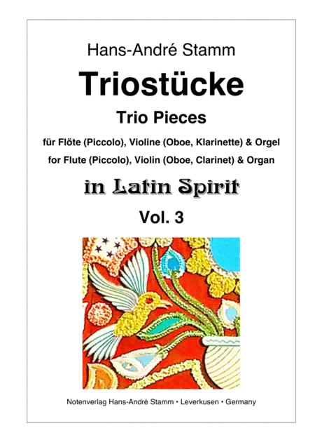 Trio Pieces For Flute Piccolo Violin Oboe Clarinet Organ Vol 3 In Latin Spirit Sheet Music