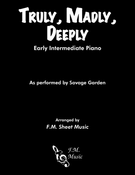 Truly Madly Deeply Early Intermediate Piano Sheet Music