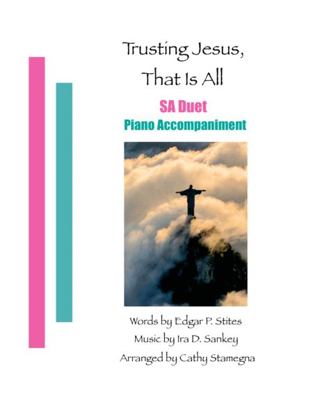 Trusting Jesus That Is All Sa Duet Piano Accompaniment Sheet Music