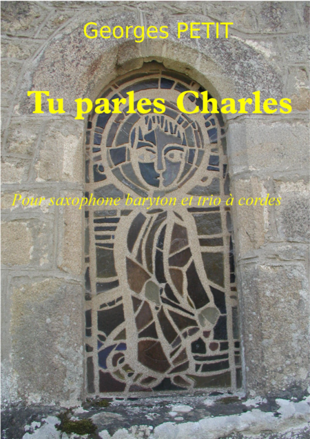 Tu Parles Charles Performance Score Sheet Music