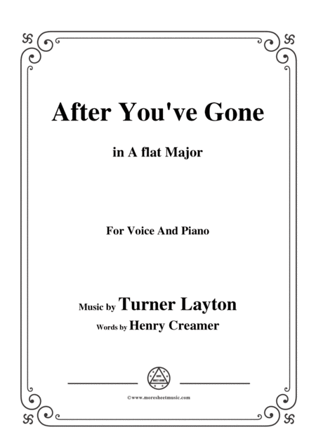 Turner Layton After You Ve Gone In A Flat Major For Voice And Piano Sheet Music