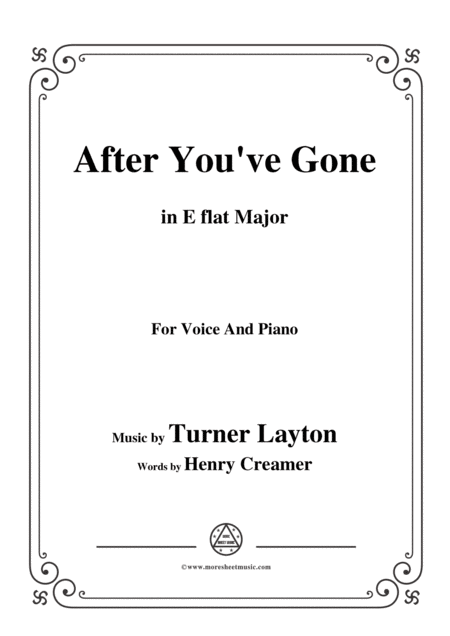 Turner Layton After You Ve Gone In E Flat Major For Voice And Piano Sheet Music