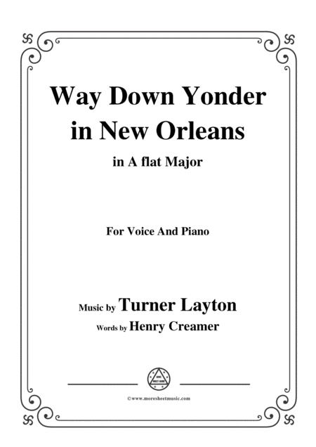 Turner Layton Way Down Yonder In New Orleans In A Flat Major For Voice Pno Sheet Music