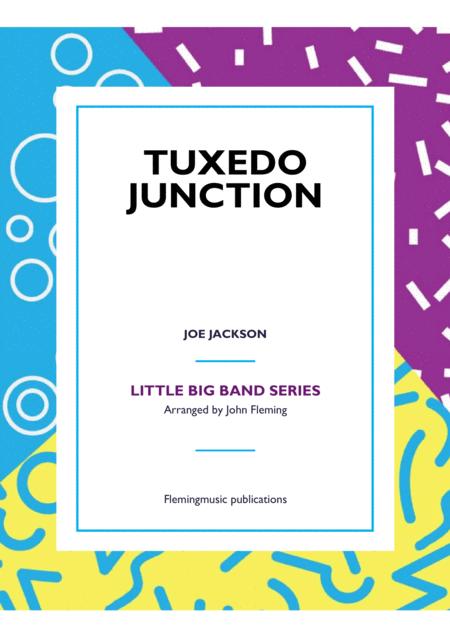 Free Sheet Music Tuxedo Junction Little Big Band Vocal