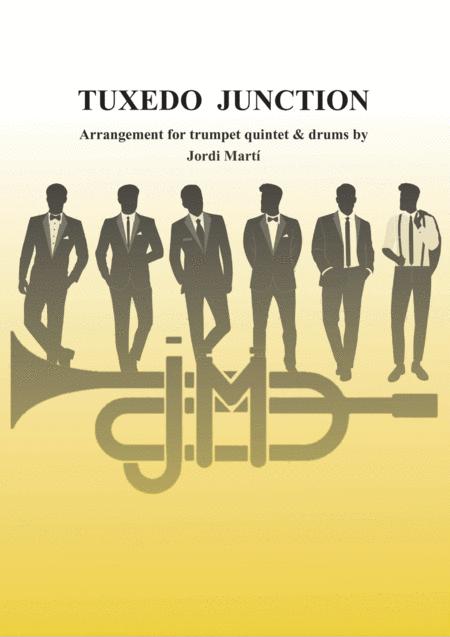 Tuxedo Junction Trumpet Quintet Sheet Music