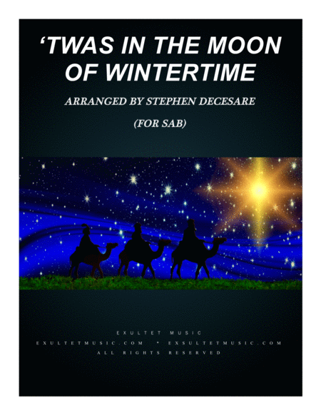 Twas In The Moon Of Wintertime For Sab Sheet Music