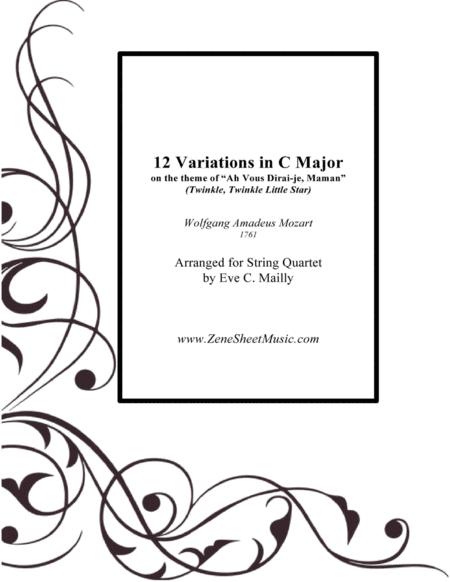 Twelve Variations On Ah Vous Dirai Je Maman Twinkle Twinkle Little Star Mozart String Quartet Sheet Music