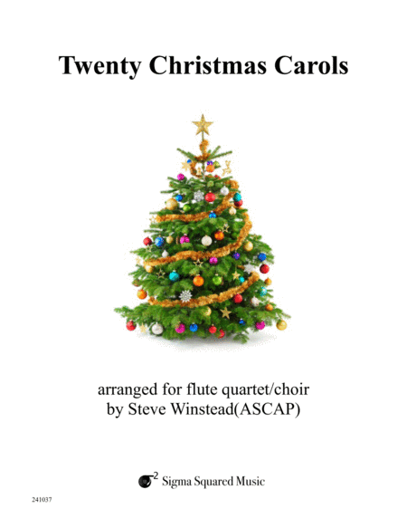 Twenty Christmas Carols For Flute Quartet Choir Sheet Music