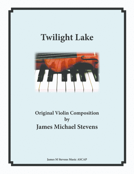 Twilight Lake Violin Piano Sheet Music