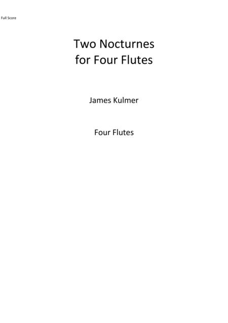 Two Nocturnes For Four Flutes Sheet Music