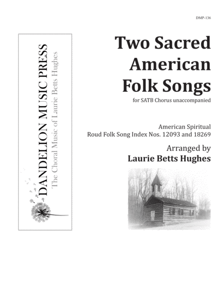 Free Sheet Music Two Sacred American Folk Songs Satb