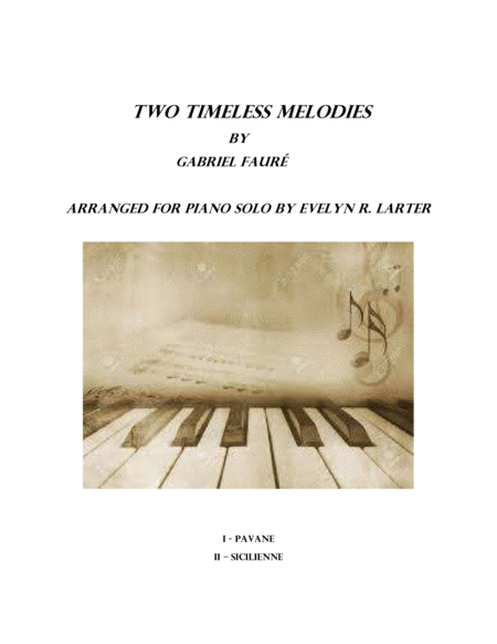 Two Timeless Melodies By Gabriel Faur Sheet Music