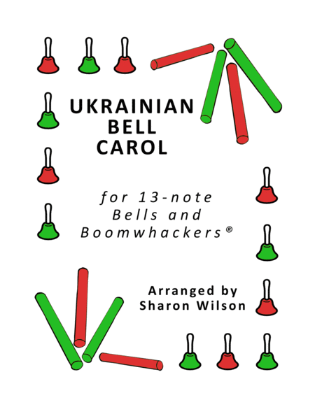 Ukrainian Bell Carol For 13 Note Bells And Boomwhackers With Black And White Notes Sheet Music