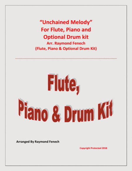 Unchained Melody Solo Flute Piano And Optional Drum Sheet Music