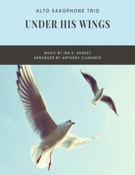 Free Sheet Music Under His Wings Alto Saxophone Trio