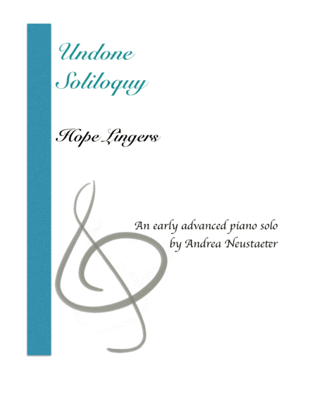 Undone Soliloquy Hope Lingers Sheet Music