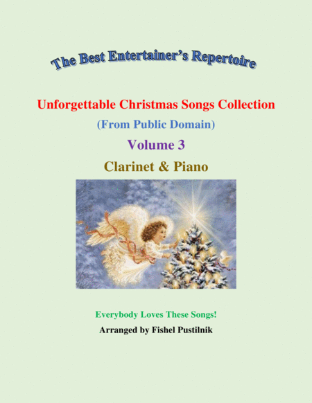 Free Sheet Music Unforgettable Christmas Songs Collection From Public Domain For Clarinet And Piano Volume 3 Video
