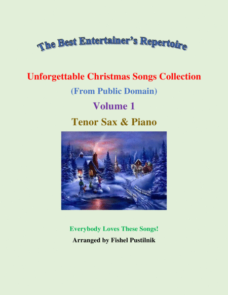 Unforgettable Christmas Songs Collection From Public Domain For Tenor Sax Piano Volume 1 Video Sheet Music