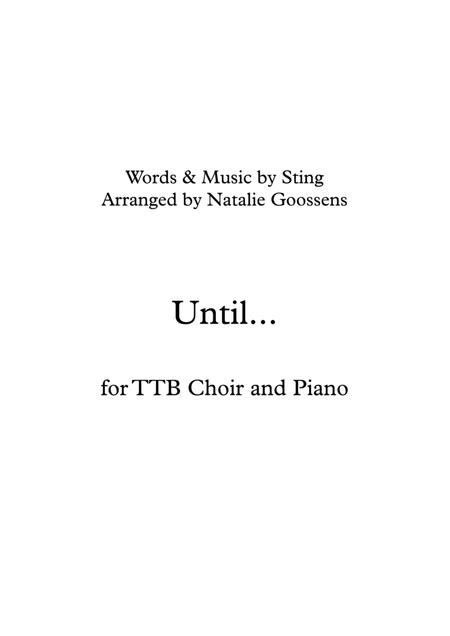 Free Sheet Music Until Ttb Choir With Piano