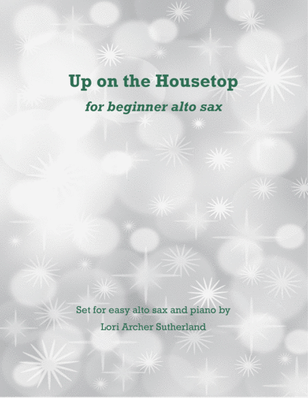 Up On The Housetop For Easy Alto Sax Piano Sheet Music