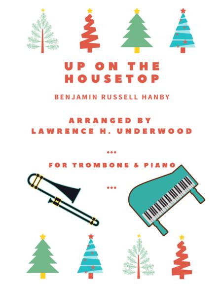 Up On The Housetop For Solo Trombone Baritone Or Euphonium Sheet Music