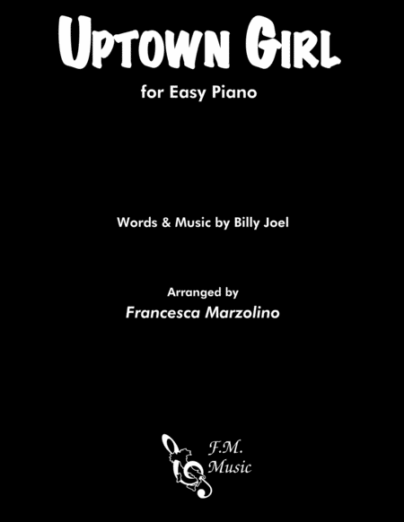 Free Sheet Music Uptown Girl Easy Piano