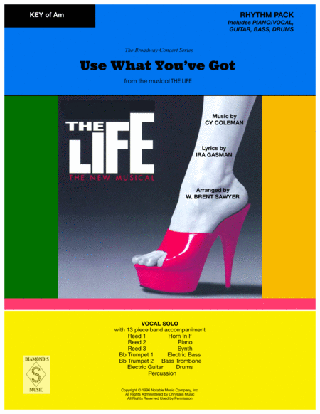 Free Sheet Music Use What You Got From The Musical The Life Vocal Solo In Am Rhythm Pack