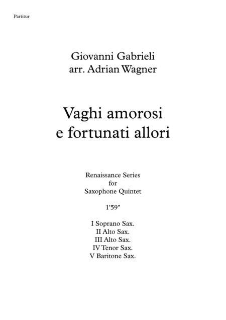 Vagi Amorosi E Fortunati Allori Giovanni Gabrieli Saxophone Quintet Arr Adrian Wagner Sheet Music