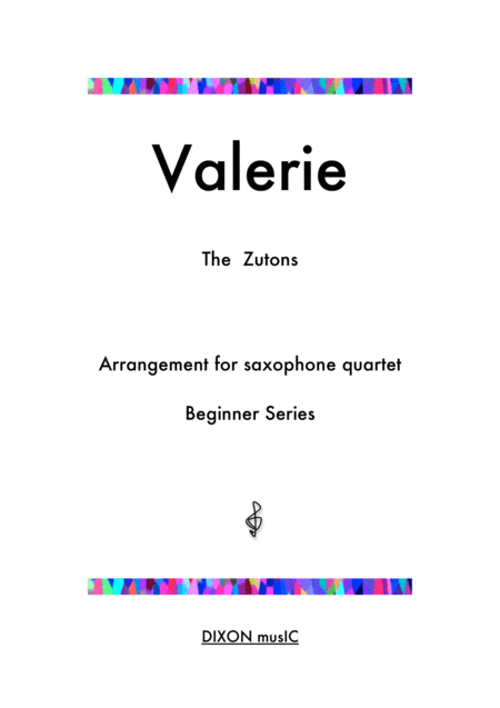 Free Sheet Music Valerie Arrangement For Beginner Saxophone Quartet With Alternate Parts For Varied Instrumentation