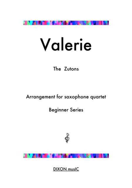 Valerie Arrangement For Beginner Saxophone Quartet With Alternate Parts For Varied Instrumentation Sheet Music