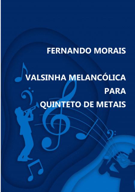 Valsinha Melanclica Para Quinteto De Metais Sheet Music