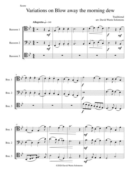 Free Sheet Music Variations On Blow Away The Morning Dew For Bassoon Trio