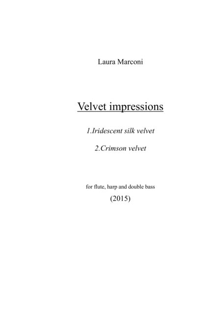 Velvet Impressions 1 Iridescent Silk Velvet 2 Crimson Velvet Sheet Music