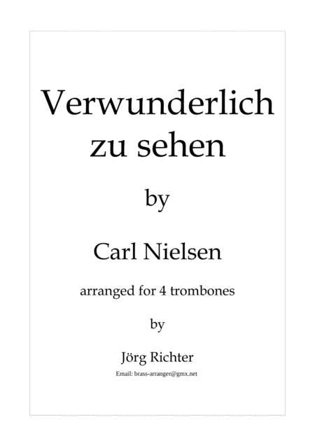 Verwunderlich Zu Sehen By Carl Nielsen For Trombone Quartet Sheet Music