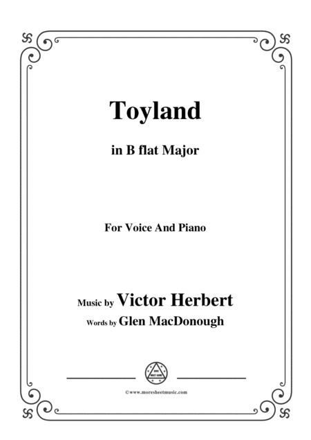 Free Sheet Music Victor Herbert Toyland In B Flat Major For Voice And Piano