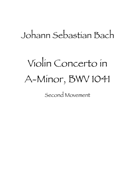 Violin Concerto In A Minor Bwv 1041 Second Movement Sheet Music