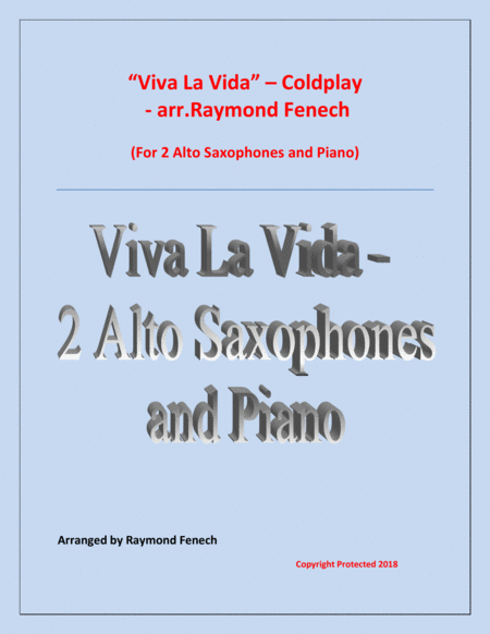 Viva La Vida Coldplay 2 Alto Saxophones And Piano With Optional Drum Set Sheet Music