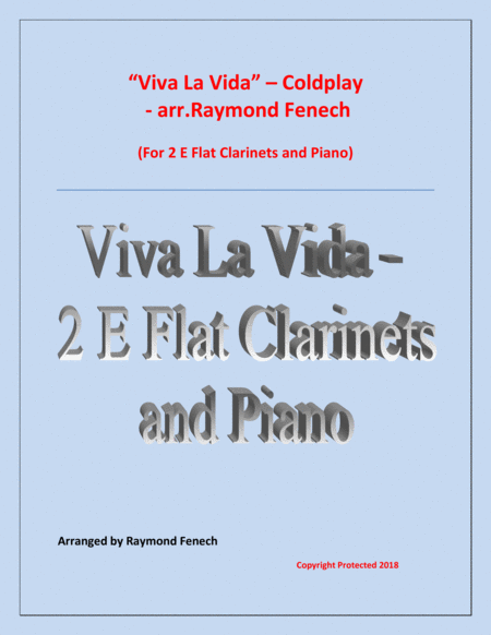 Free Sheet Music Viva La Vida Coldplay 2 E Flat Clarinets And Piano With Optional Drum Set