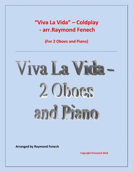Free Sheet Music Viva La Vida Coldplay 2 Oboes And Piano With Optional Drum Set