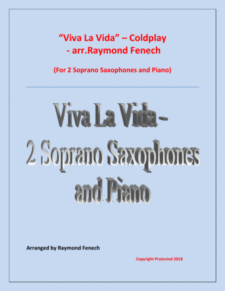 Free Sheet Music Viva La Vida Coldplay 2 Soprano Saxophones And Piano With Optional Drum Set