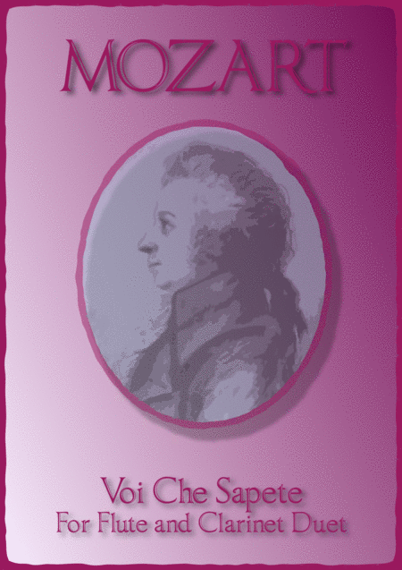 Free Sheet Music Voi Che Sapete W A Mozart Duet For Flute And Clarinet