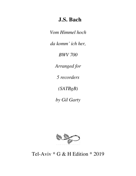 Free Sheet Music Vom Himmel Hoch Da Komm Ich Her Bwv 700 Arrangement For Recorders