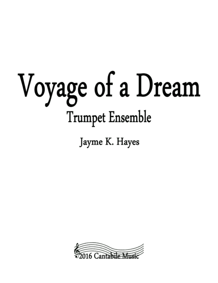 Voyage Of A Dream For Trumpet Ensemble Sheet Music