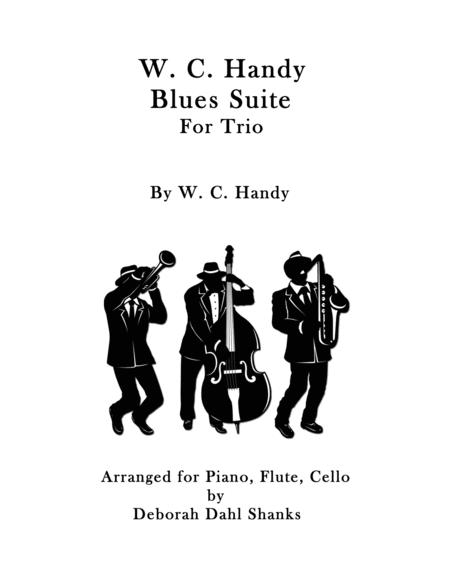 Free Sheet Music W C Handy Blues Suite For Trio