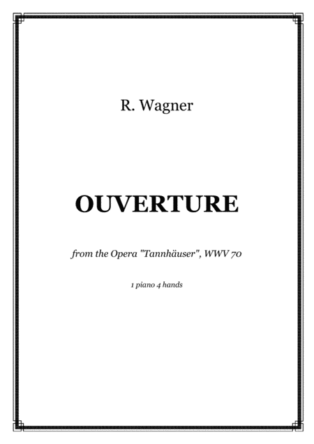 Wagner Ouverture Tannhauser 1 Piano 4 Hands Score And Parts Sheet Music