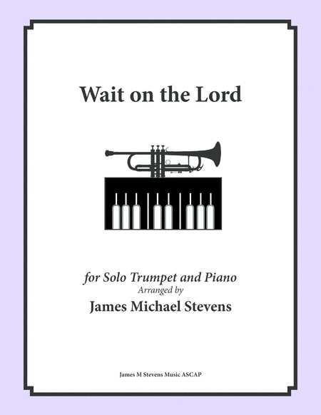 Wait On The Lord Solo Trumpet Piano Sheet Music