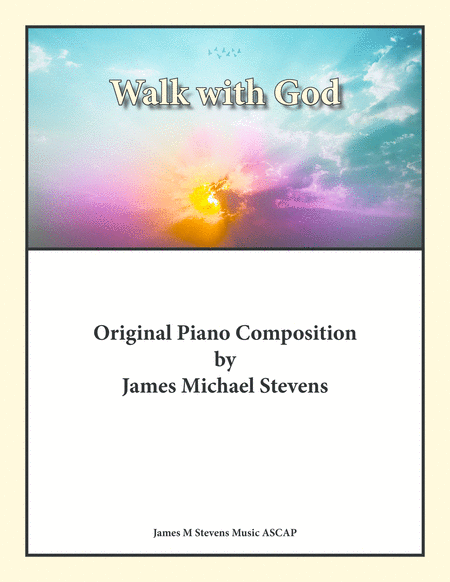 Free Sheet Music Walk With God Piano Solo